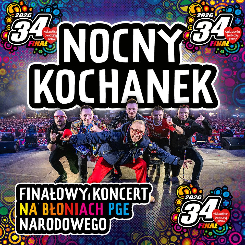 Nocny Kochanek 34. Finał WOŚP